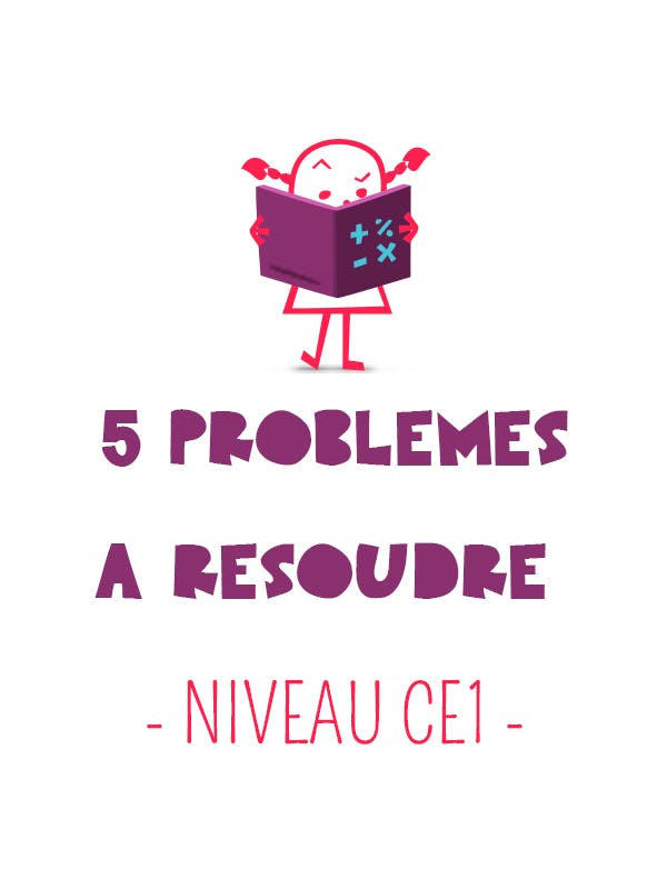 5 Probleme A Resoudre Niveau Ce1 Momes Net