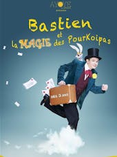 Bastien et la magie des Pourkoipas Bastien et la magie des Pourkoipas