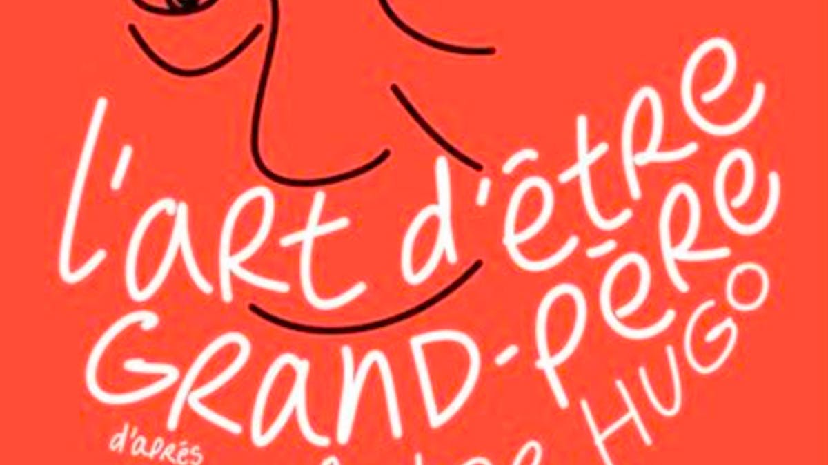 L Art D Etre Grand Pere Par Victor Hugo Texte Complet Momes Net L Art D Etre Grand Pere Par Victor Hugo Texte Complet Momes Net