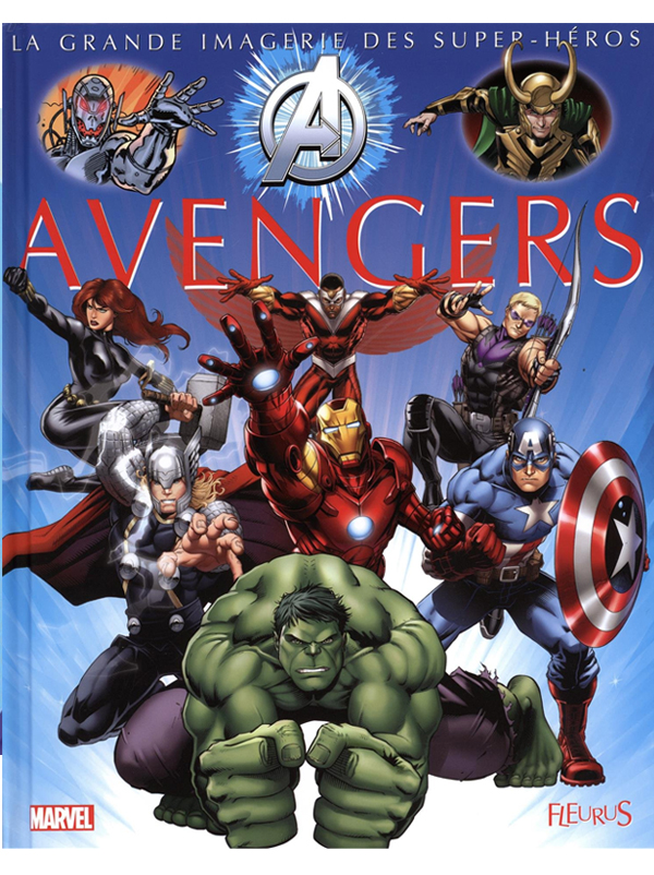 La Grande Imagerie Des Super Heros Avengers Momes Net La Grande Imagerie Des Super Heros Avengers Momes Net