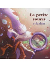 La petite souris et les dents La petite souris et les dents
