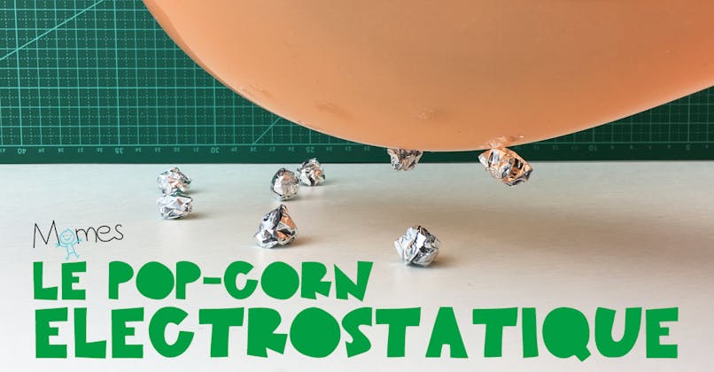 Le Pop-Corn Electrostatique