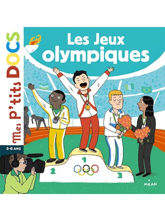 Mes p'tits docs : les jeux olympiques
