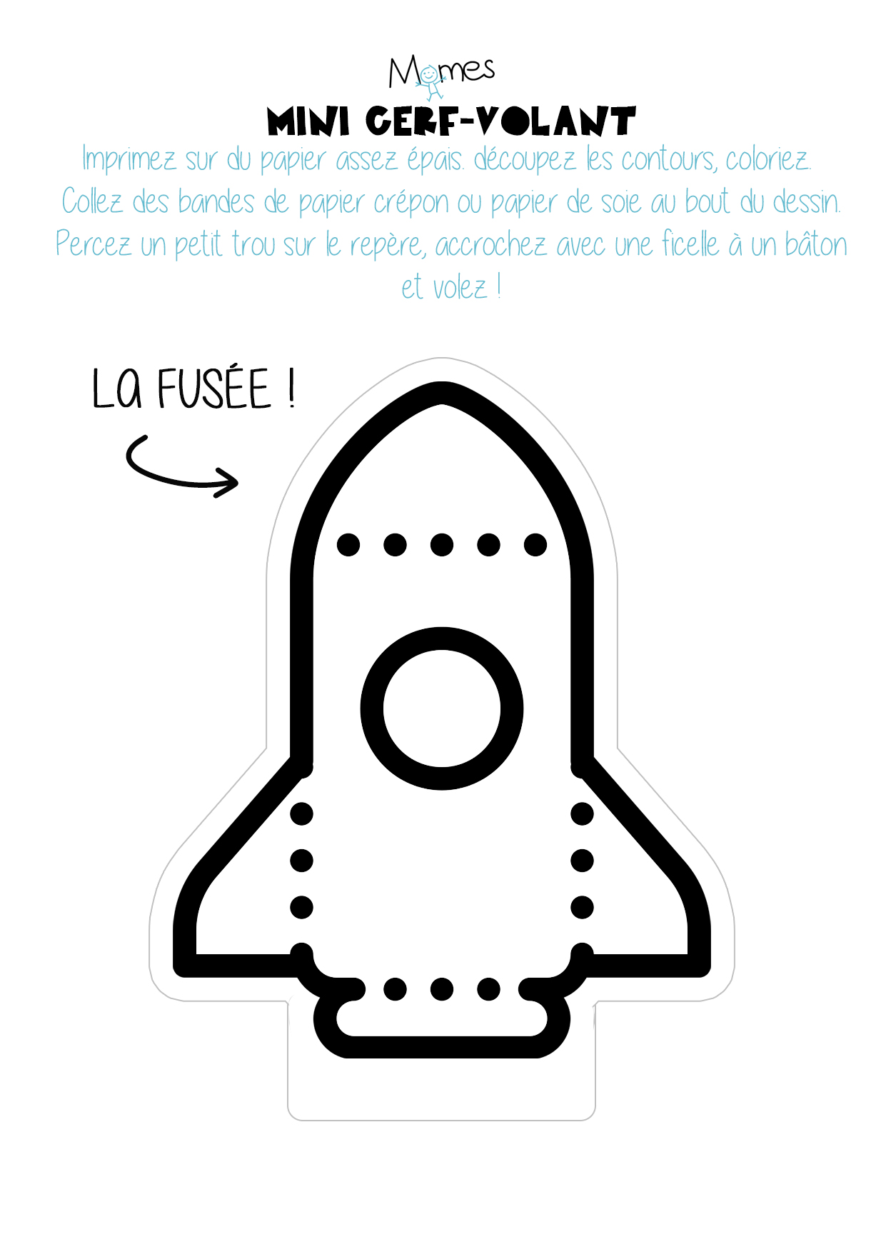 Mini Cerf Volant Fusee A Imprimer Momes Net