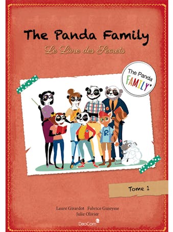 The Panda Family : le Livre des Secrets
