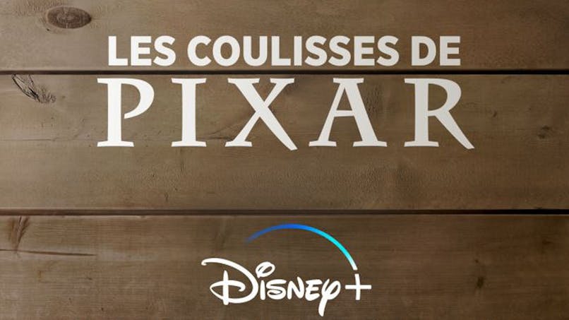 série documentaire les coulisses de Pixar Disney+
