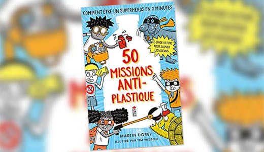 50 missions anti-plastique