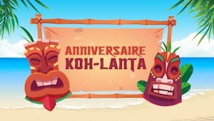 Comment organiser un anniversaire Koh-Lanta ?