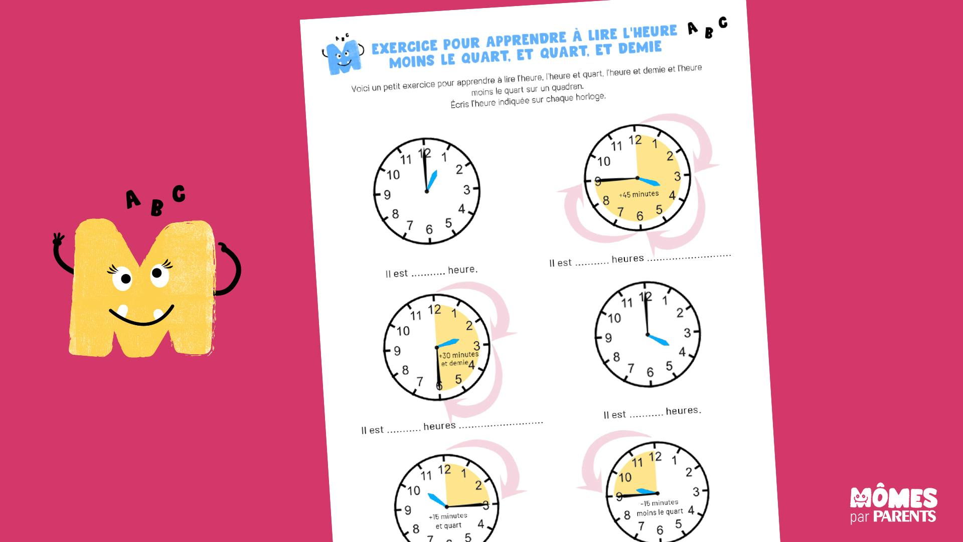1 Quart D Heure Combien De Minute Apprendre à lire l'heure - Quart, demie, moins le quart | MOMES